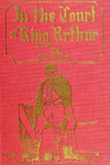 In the Court of King Arthur